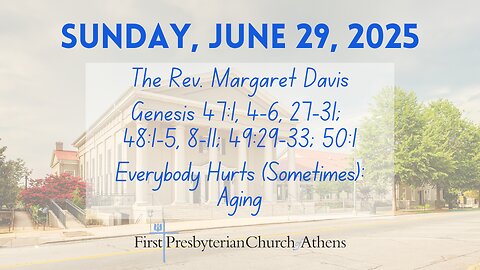 First Presbyterian Church; Athens, GA; June 29, 2025