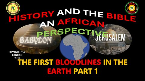AFRICA IS THE HOLY LAND || THE FIRST BLOODLINES IN THE EARTH PART 1