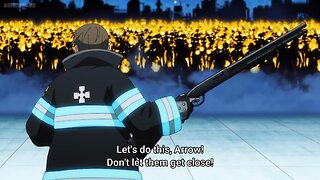 defend at all coasts | Fire Force Season 3 Part 2