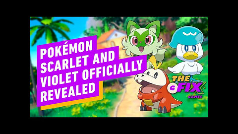 Pokemon Gen 9 Scarlet and Violet Officially Revealed - IGN Daily Fix
