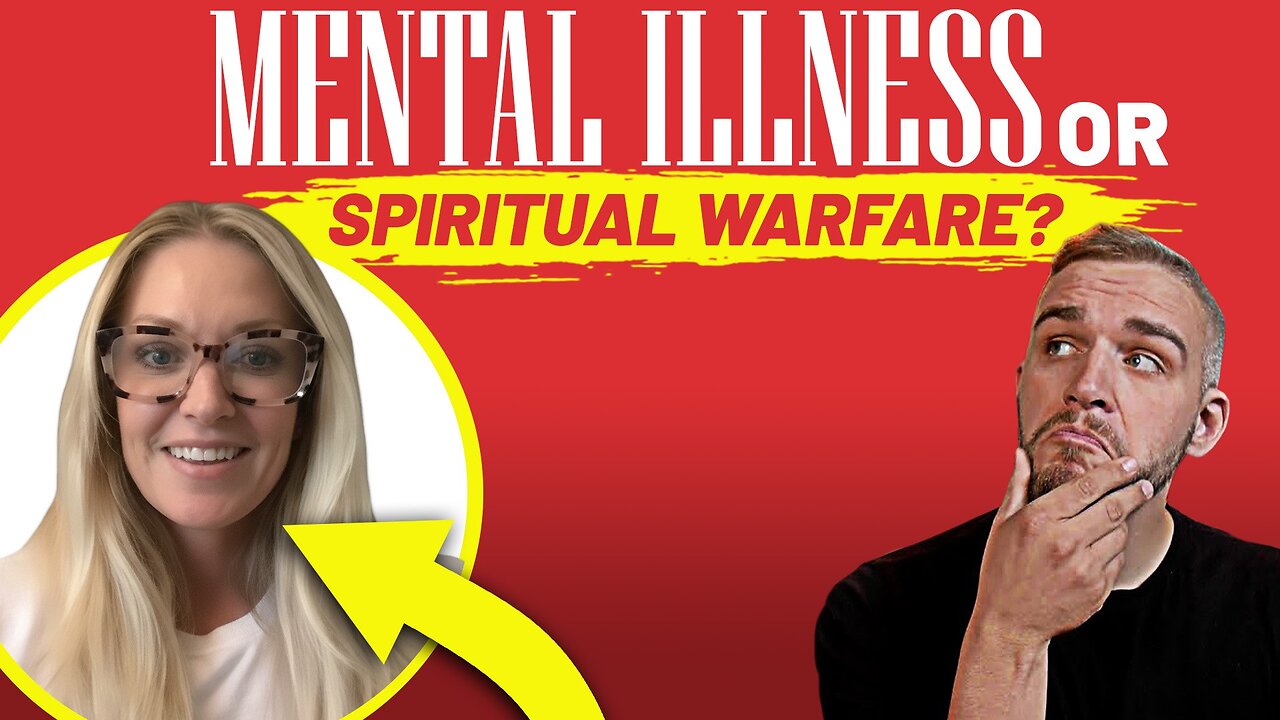How to Discern: Is It Mental Health Or Spiritual Warfare? Interview with Dr. Natalie Atwell