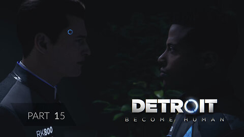 Altruism - Detroit Become Human: Part 15 [No Commentary]