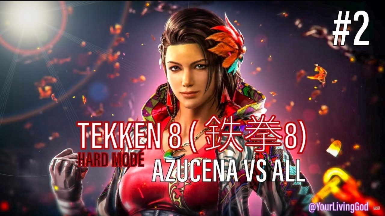 TEKKEN 8 ( 鉄拳8) COLLECTORS EDITION ᕈS5 🎮 : AZUCENA MILAGROS ORTIZ CASTILLO : Vs ALL : PART TWO