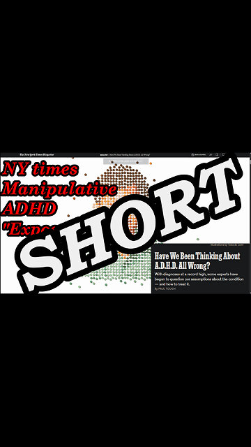 #nytimes #newyorktimes #adhd #attentiondeficithyperactivitydisorder #expose #bigpharma #shorts #fyp