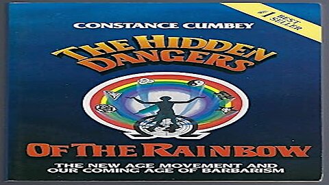 The Hidden Dangers of the Rainbow: New Age Movement and Our Coming Age of Barbarism