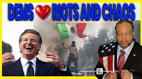 Demoncrats Support Riots And Chaos