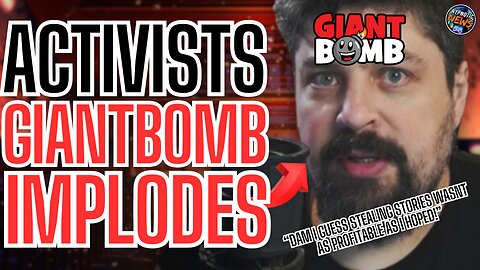 Activist Website Giant Bomb IMPLODES FROM WITHIN As Nearly Entire Staff ABANDONS THE COMPANY