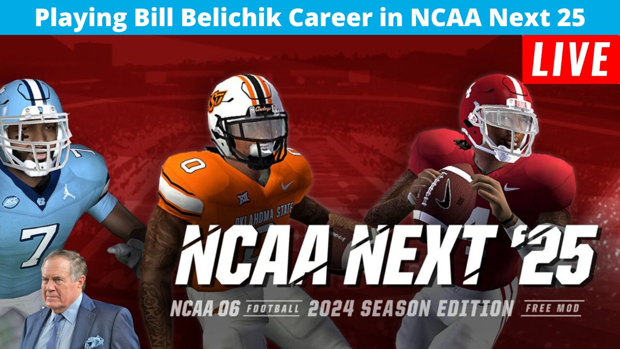 Playing Bill Belichik's Career in NCAA Next 25, Chill Stream Get in Here Maybe Videos Later