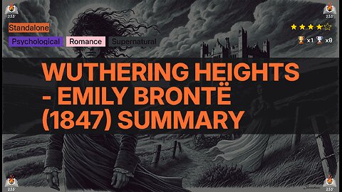 Wuthering Heights - Emily Brontë (1847) Summary