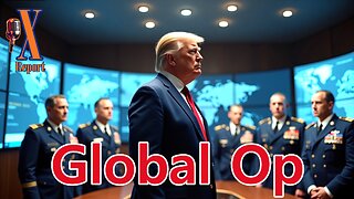 Trump: Global Operation, Scare Event, and Accountability