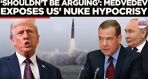 Russia’s Medvedev Crushes US in Nuclear Faceoff; Mocks Trump’s Iran Fiasco!