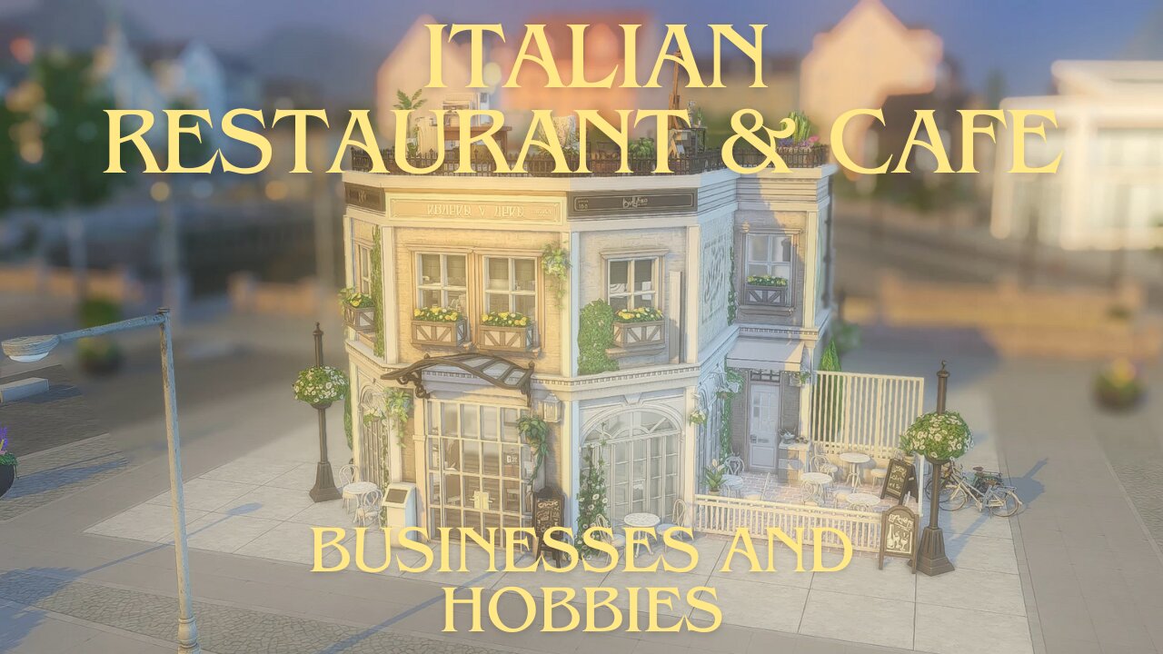 I Made an Italian Restaurant & Cafe in The Sims 4!