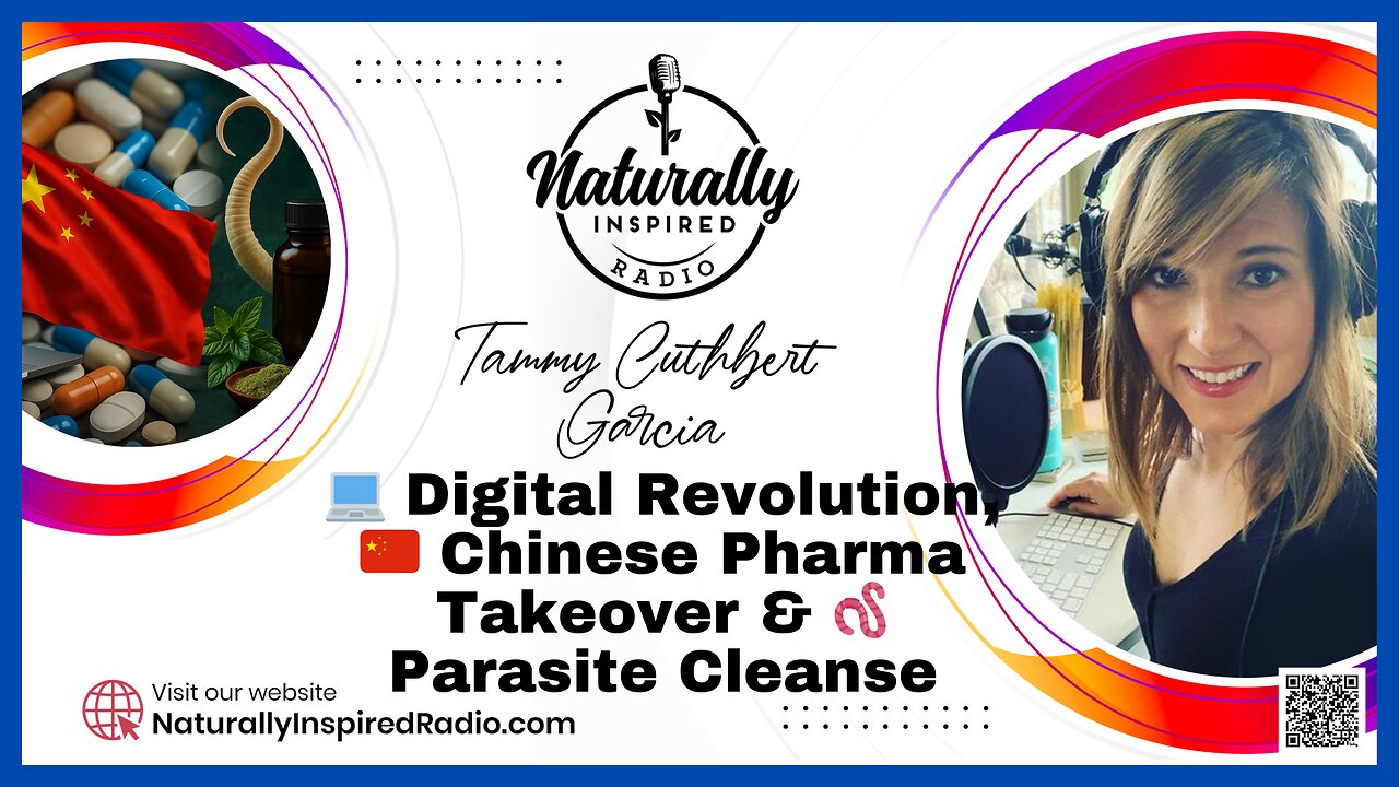 💻 Digital Revolution, 🇨🇳 Chinese Pharma Takeover & 🪱 Parasite Cleanse