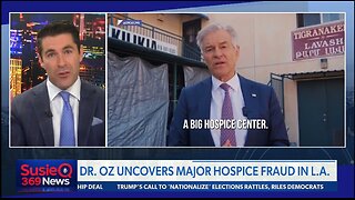 DR OZ UNCOVERS MAJOR HOSPICE FRAUD IN L.A.