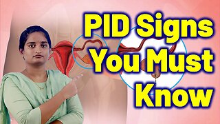 Pelvic Inflammatory Disease: Early Signs & Symptoms | Homeopathy, Medicine & Surgery