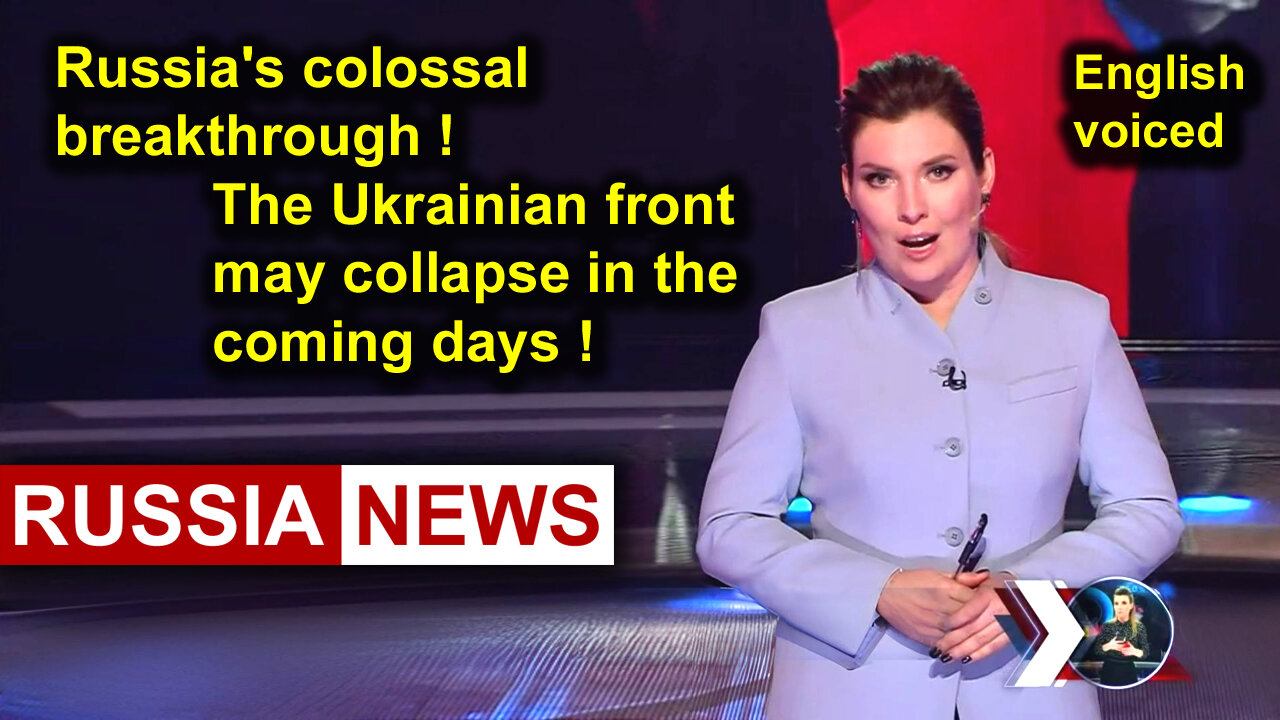 Russia's colossal breakthrough! The Ukrainian front may collapse in the coming days!