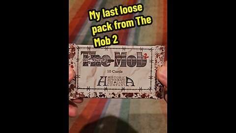 My last loose pack from The Mob 2