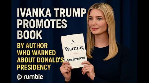 Ivanka Trump Promotes Book by Author Who Warned About Donald's Presidency