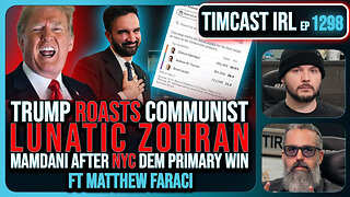 Trump ROASTS "Communist Lunatic" Zohran Mamdani after NYC Dem Primary Win | Timcast IRL