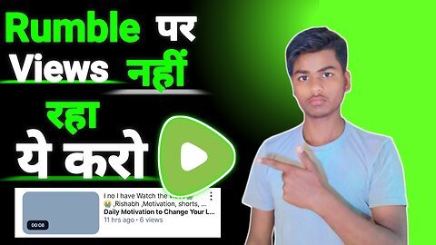 Rumble par views nahi aata hai , Rumble , Rishabh , Views , Rishabhgyan