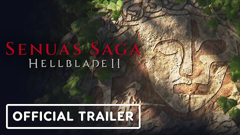Hellblade 2 - Senua's Saga - Official The Story So Far Trailer