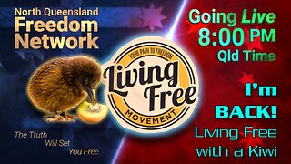 I'm BACK, Living Free with a Kiwi!