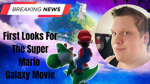 First Looks For The Super Mario Galaxy Movie - MOVIE NEWS!