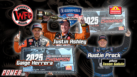 WFO - NHRA U.S. Nationals results - Austin Prock, Justin Ashley, and Gaige Herrera join WFO Radio