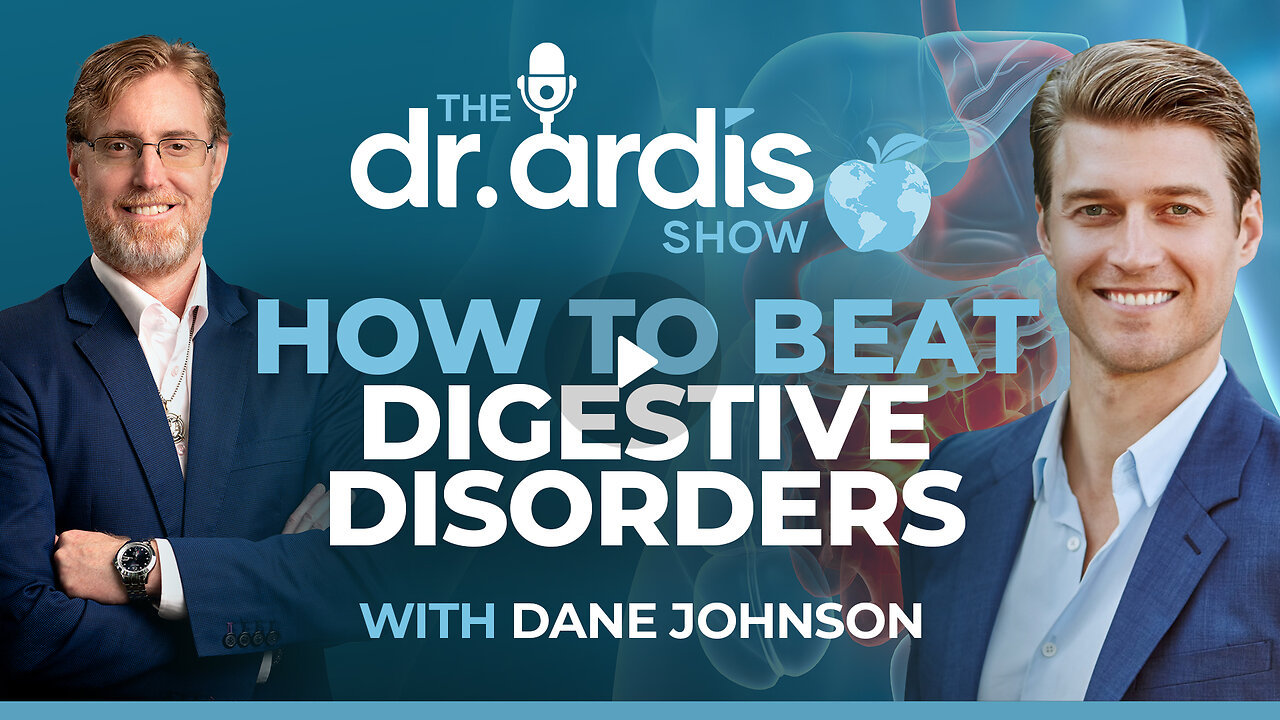 The Dr. Ardis Show | How to Beat Digestive Disorders w/Dane Johnson | Episode 07.30.2025