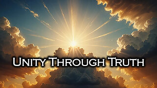 Unity Through Truth | Pastor Anderson