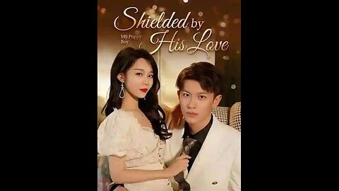 SHIELDED BY HIS LOVE