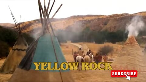 Yellow Rock / Películas del Oeste
