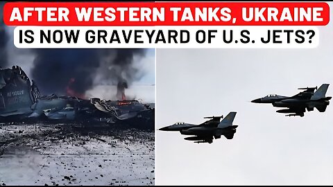 Putin Making Ukraine Graveyard Of US Fighter Jets After Western Tanks? Big Loss Exposed| F-16|Russia