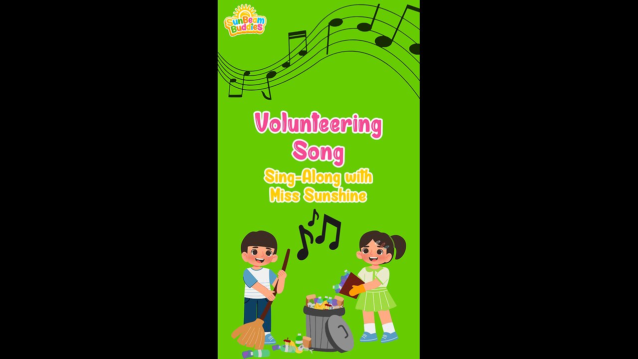 Volunteering song!