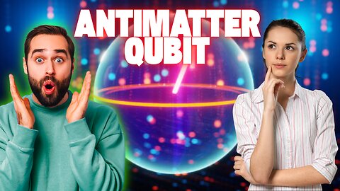Scientists Just Built an Antimatter Qubit – What Could Go Wrong?