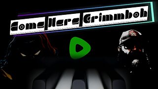 Come Here Grimmboh