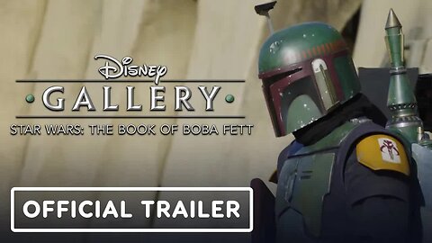 Disney Gallery - The Book of Boba Fett - Official Trailer (2022) Temuera Morrison, Ming-Na Wen