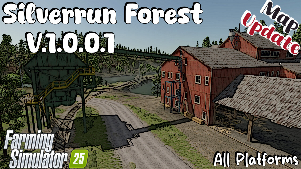 Map Update | Silverrun Forest | V.1.0.0.1 | Farming Simulator 25