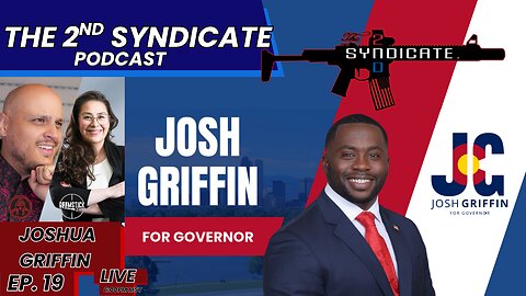 Joshua Griffin: From The Battlefield to The Ballot | 2nd Syndicate LIVE EP 19