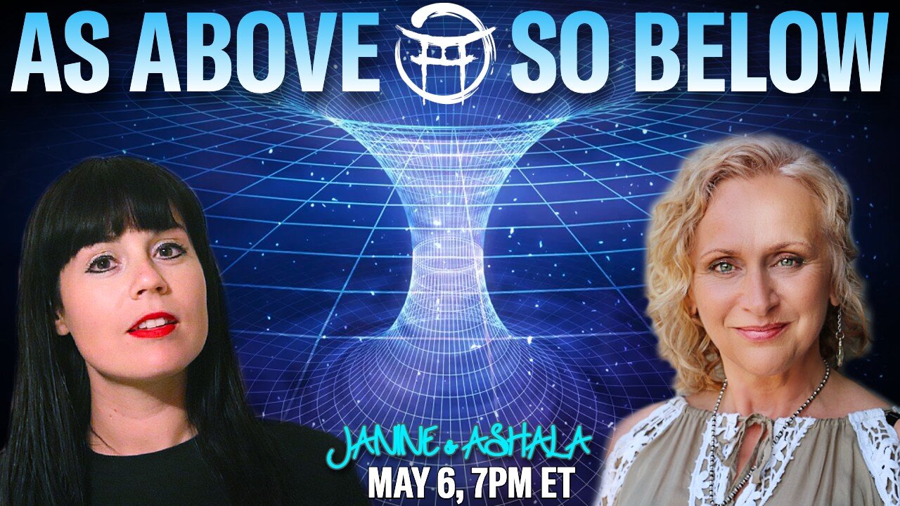 🌅 AS ABOVE, SO BELOW with MEG & ASHALA - MAY 6