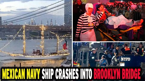 Mexican Navy Ship Crash: Cuauhtémoc Strikes Brooklyn Bridge in Tragic Accident | NEWSDRIFT