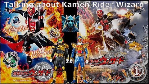 Episode 44: Talking about Kamen Rider Wizard Episodes 26 - 30