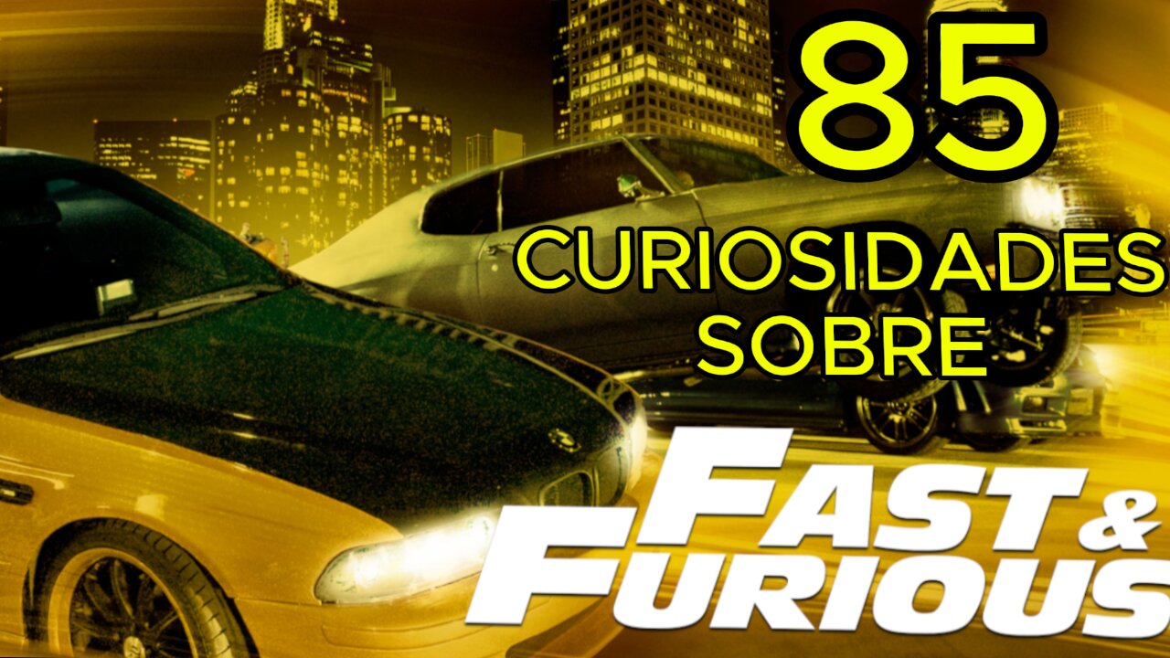 85 😱 CURIOSIDADES SOBRE 😲 A TODOS GAS (FAST AND FURIOUS) #242 | Detrasdelguion