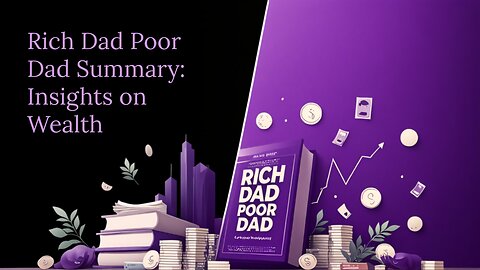 💰 Why the Rich Get Richer? | Rich Dad Poor Dad Summary 📘 | Wealth Secrets They Never Told You!