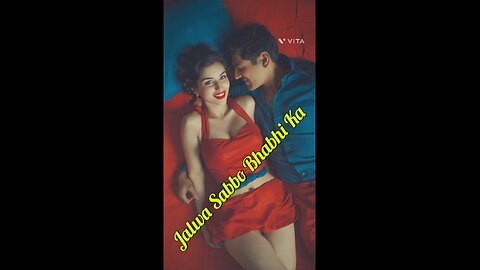 Sabbo Bhabhi Ka Jalwa