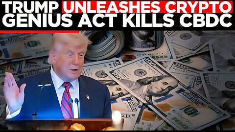Trump Signs Genius Act Fires Gensler, Crushes BRICS, Saves Dollar
