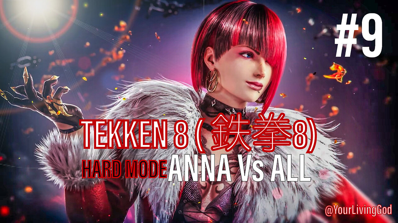TEKKEN 8 ( 鉄拳8) COLLECTORS EDITION PS5 : ANNA WILLIAMS : Vs ALL : PART NINE