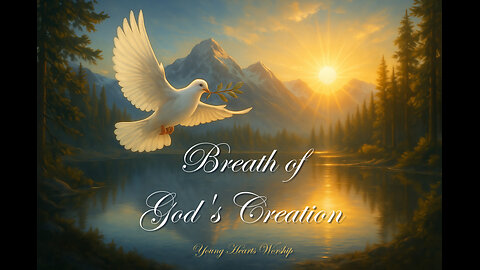 Breath Of Gods Creation- 1 hour Soaking in His Presence-Healing in God's Love Frequency 444Hz