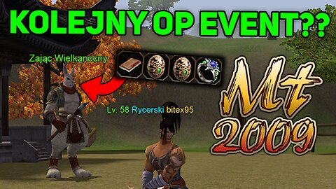 Metin2009 #11 | EVENT WIELKANOCNY!!! (CZYTAMY SILNE, MENTAL NA METKACH)