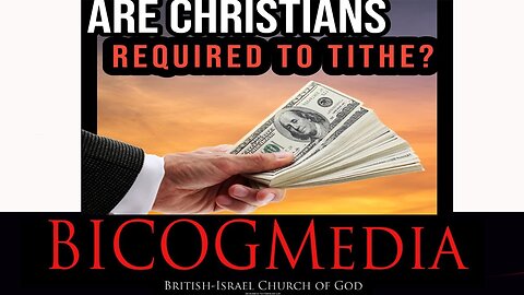 Are Christians Required to Tithe?